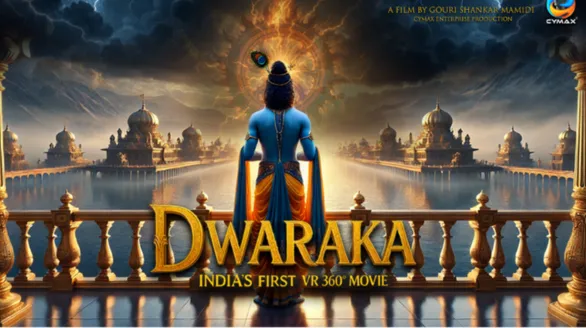 dwaraka india's first VR 360-degrees movie.